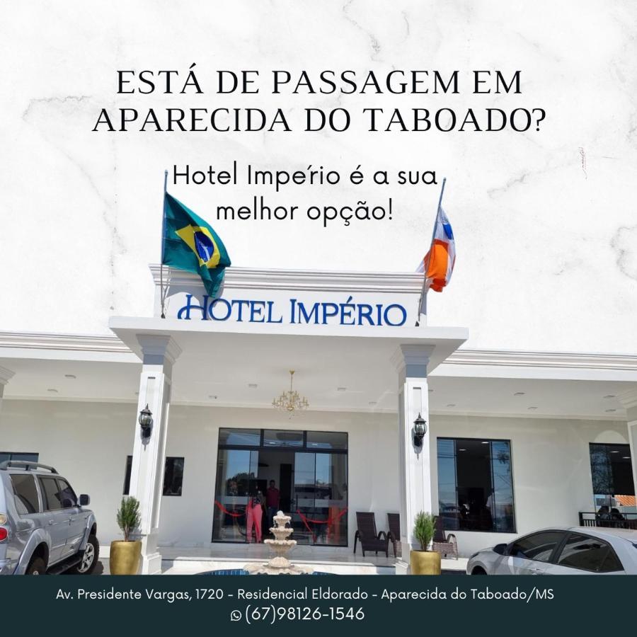 Hotel Imperio Aparecida do Taboado Exterior photo